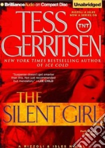 The Silent Girl (CD Audiobook) libro in lingua di Gerritsen Tess, Sirois Tanya Eby (NRT)