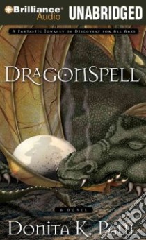Dragonspell (CD Audiobook) libro in lingua di Paul Donita K., Grafton Ellen (NRT)