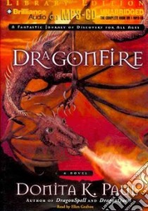Dragonfire (CD Audiobook) libro in lingua di Paul Donita K., Grafton Ellen (NRT)