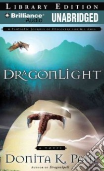 Dragonlight (CD Audiobook) libro in lingua di Paul Donita K., Grafton Ellen (NRT)