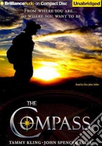 The Compass (CD Audiobook) libro in lingua di Kling Tammy, Ellis John Spencer, Miller Dan John (NRT)