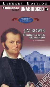 Jim Bowie (CD Audiobook) libro in lingua di Edmondson J. R., Becker Benjamin (NRT)