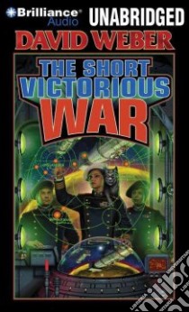 The Short Victorious War (CD Audiobook) libro in lingua di Weber David, Johnson Allyson (NRT)