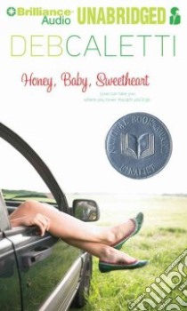 Honey, Baby, Sweetheart (CD Audiobook) libro in lingua di Caletti Deb, Ronconi Amanda (NRT)