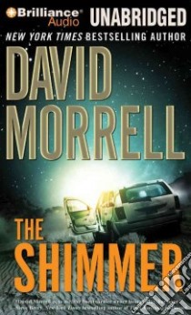 The Shimmer (CD Audiobook) libro in lingua di Morrell David, Gigante Phil (NRT)