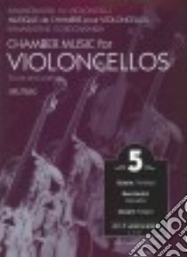 Chamber Music for Violoncellos libro in lingua di Pejtsik Arpad (CRT), Hal Leonard Publishing Corporation (COR)
