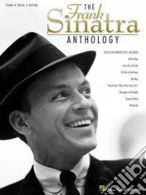 The Frank Sinatra Anthology libro in lingua di Sinatra Frank (CRT)