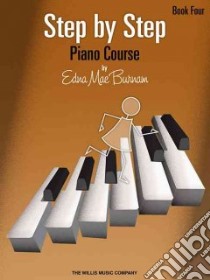 Step by Step Piano Course libro in lingua di Burnam Edna Mae