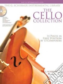The Cello Collection - Easy to Intermediate Level libro in lingua di Hal Leonard Publishing Corporation (COR)