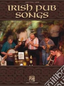 Irish Pub Songs libro in lingua di Not Available (NA)