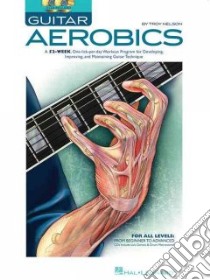 Guitar Aerobics libro in lingua di Nelson Troy