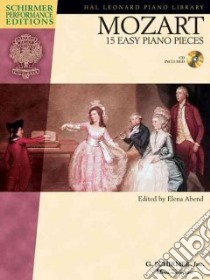 Mozart 15 Easy Piano Pieces libro in lingua di Abend Elena (EDT)