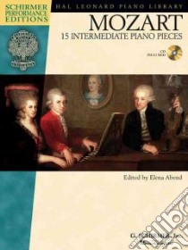 Mozart 15 Intermediate Piano Pieces libro in lingua di Abend Elena (EDT)
