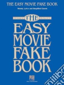 The Easy Movie Fake Book libro in lingua di Not Available (NA)