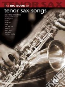 The Big Book of Tenor Sax Songs libro in lingua di Hal Leonard Publishing Corporation (CRT)