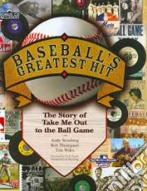 Baseball's Greatest Hit libro in lingua di Strasberg Andy, Thompson Bob, Wiles Tim
