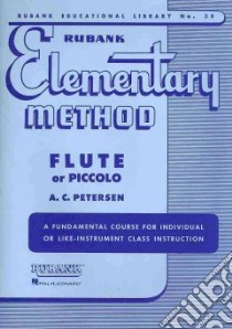 Rubank Elementary Method libro in lingua di Petersen A. C.