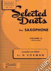 Selected Duets for Saxophone libro in lingua di Voxman H. (COM)