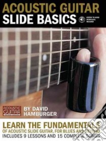 Acoustic Guitar Slide Basics libro in lingua di Hamburger David