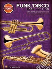 Funk/ Disco Horn Section libro in lingua di Hal Leonard Publishing Corporation (COR)