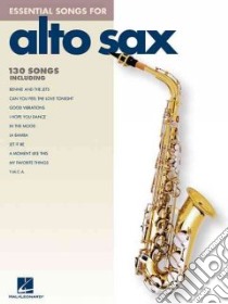 Essential Songs for Alto Sax libro in lingua di Not Available (NA)