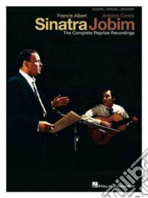Francis Albert Sinatra and Antonio Carlos Jobim libro in lingua di Hal Leonard Publishing Corporation (COR)