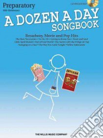 A Dozen a Day Songbook Preparatory Book libro in lingua di Miller Carolyn (CRT)