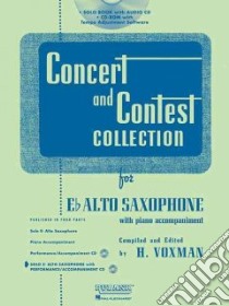 Concert and Contest Collection for Eb Alto Saxophone with Piano Accompaniment libro in lingua di Voxman H. (COM)