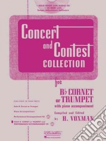 Concert and Contest Collection for B Flat Cornet, Trumpet or Baritone libro in lingua di Voxman H. (COM)