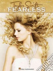 Taylor Swift - Fearless libro in lingua di Swift Taylor (CRT)