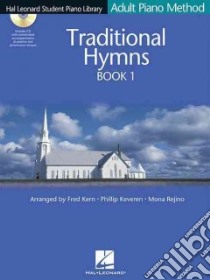 Traditional Hymns Book 1 libro in lingua di Kern Fred (CRT), Keveren Phillip (CRT), Rejino Mona (CRT)