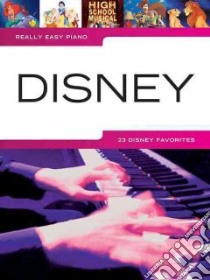 Really Easy Piano Disney libro in lingua di Hal Leonard Publishing Corporation (COR)