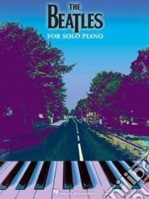 The Beatles for Piano Solo libro in lingua di Not Available (NA)