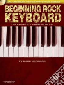 Beginning Rock Keyboard libro in lingua di Harrison Mark