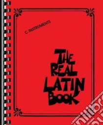 The Real Latin Book libro in lingua di Hal Leonard Publishing Corporation (COR)