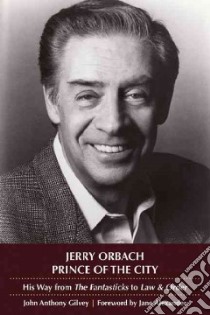 Jerry Orbach, Prince of the City libro in lingua di Gilvey John Anthony