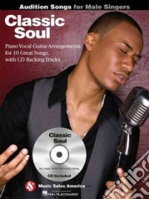 Classic Soul - Audition Songs for Male Singers libro in lingua di Hal Leonard Publishing Corporation (COR)