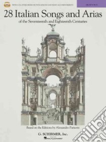 28 Italian Songs and Arias of the Seventeenth and Eighteenth Centuries libro in lingua di Hal Leonard Publishing Corporation (COR), Walters Richard (EDT)
