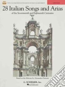 28 Italian Songs and Arias of the Seventeenth and Eighteenth Centuries libro in lingua di Hal Leonard Publishing Corporation (COR), Walters Richard (EDT)