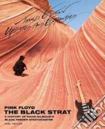 Pink Floyd - the Black Strat libro in lingua di Taylor Phil