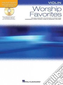 Worship Favorites Violin libro in lingua di Hal Leonard Publishing Corporation (COR)