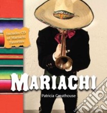 Mariachi libro in lingua di Greathouse Patricia
