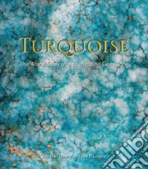 Turquoise libro in lingua di Lowry Joe Dan, Lowry Joe P.