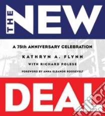 The New Deal libro in lingua di Flynn Kathryn A., Polese Richard