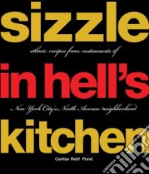 Sizzle in Hell's Kitchen libro in lingua di Pond Carliss Retif