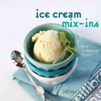 Ice Cream Mix-Ins libro in lingua di Keys Jeff, Williams Zac (PHT)