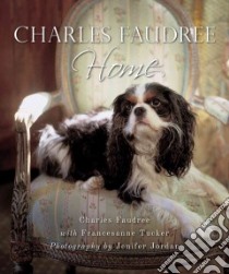 Charles Faudree Home libro in lingua di Faudree Charles, Tucker Francesanne (CON), Jordan Jennifer (PHT)