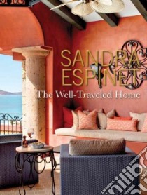 The Well-Traveled Home libro in lingua di Espinet Sandra