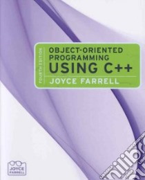 Object-Oriented Programming Using C++ libro in lingua di Farrell Joyce