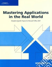 Mastering Applications in the Real World libro in lingua di Palladino Serge N., Shaw Danielle L., Whalen Susan A.